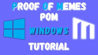 Proof Of Memes POM The ULTIMATE Mining Guide on Windows ⛏👷 #crypto #proofofmemes