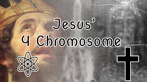 Jesus' Y Chromosome | ✝⚛
