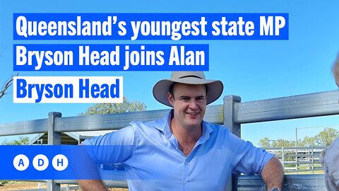 Queensland’s youngest state MP Bryson Head | Alan Jones