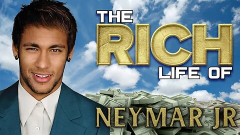 NEYMAR JR | The RICH Life | Forbes Net Worth 2018