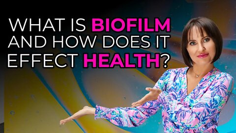 What Is Biofilm And Why You Need To Know About It!