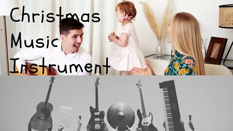 Best Christmas Music Instruments 2021