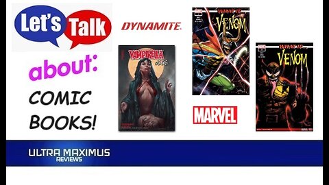 💥 Lets Talk About Comic Books | What If..? Venom #1 & #2 | Vampirella #666