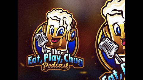Eat Play Chug Podcast Episode 002