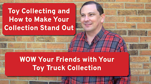 How to Make Your Toy Collection Stand Out and Get Noticed