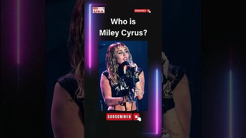 Who is Miley Cyrus? "Flowers" song by American singer Miley Cyrus