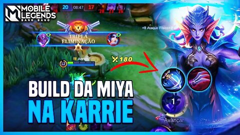 Fiz a Build da MIYA na KARRIE e Olha o Tanto de KILL | MLBB