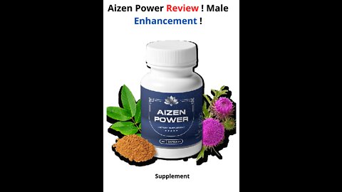 Aizen Power Review ! Male Enhancement !