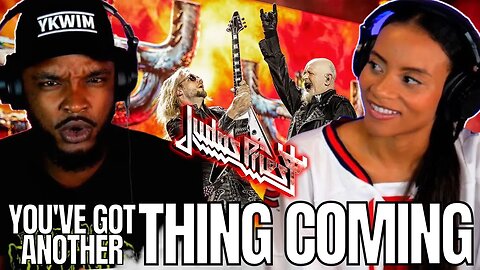 🎵 ​Judas Priest - You've Got Another Thing Coming REACTION