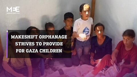 Makeshift orphanage strives to provide for children in Gaza| RN