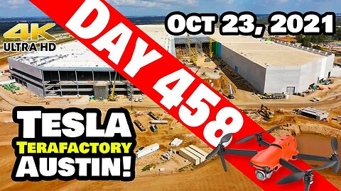 Tesla Gigafactory Austin 4K Day 458 - 10/23/21 - Terafactory TX - CREWS CRANKING AT GIGA TEXAS!