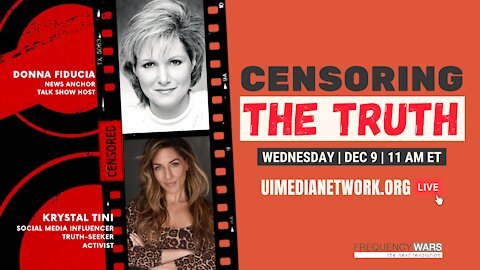 Censoring The Truth | with Krystal Tini and Donna Fiducia