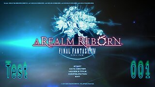Final Fantasy XIV: A Realm Reborn | Test Stream
