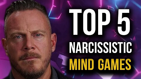 Narcissists | 5 Games They Play in Relationships