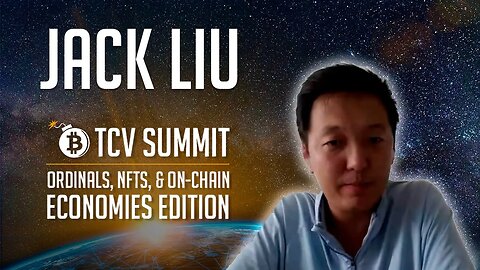 TCV Ordinals Summit with Jack Liu