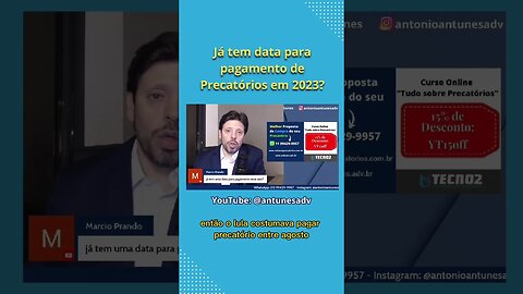 Já tem previsão de pagamento dos Precatórios 2023? #antonioantunes #antunesprecatorios