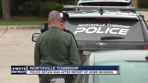 Police detain man after report of home invasion in Northville Township