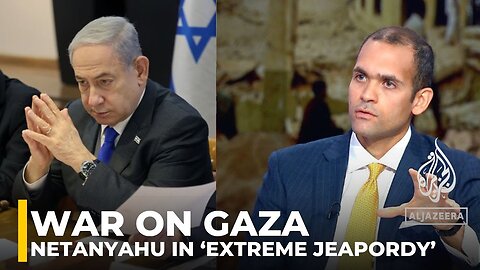 Netanyahu in 'extreme jeapordy': Analysis
