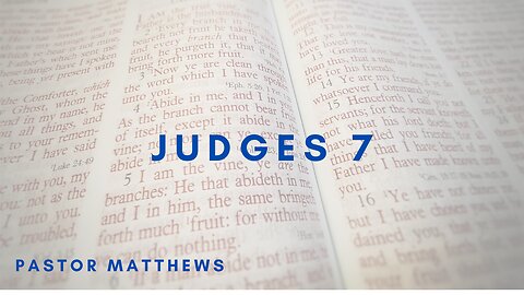 Judges 7 | Abiding Word Baptist