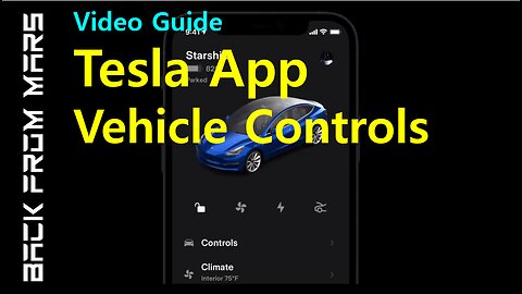Video Guide - Tesla App - Vehicle Controls