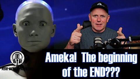 Ameka the AI robot! The beginning of the end of Mankind???