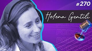 HELENA GENTILI | Especialista em Lighting Design - Ep.270