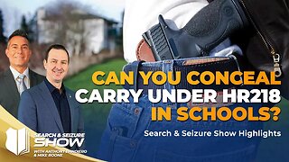 Ep #457 Can you conceal carry under HR218 LEOSA in schools?