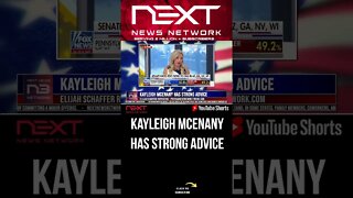 Kayleigh McEnany Has Strong Advice #shorts