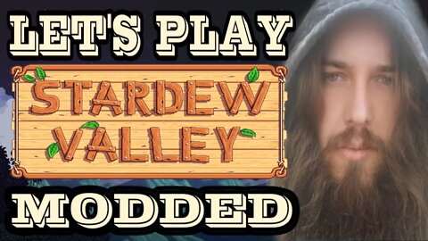 Let's Play Stardew Valley (Modded) #12 | Falcopunch64