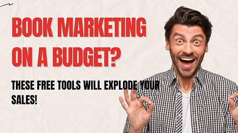 Explode Your Book Sales in 2024! FREE & Paid Book Marketing Tools Revealed