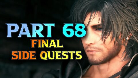 FF16 Final Quests and Hunts - Final Fantasy XVI Walkthrough Part 68