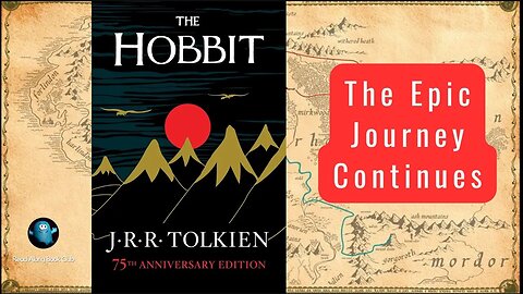 THE HOBBIT 🌄 The Epic Journey Continues ➡ Part 2 | Ch 6 - 10