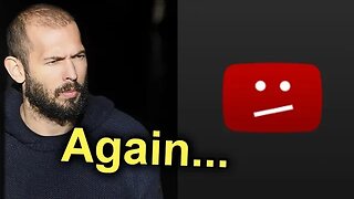 Andrew Tate BANNED By YouTube... Again