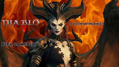 Diablo 4 Beta Gameplay and Lilith
