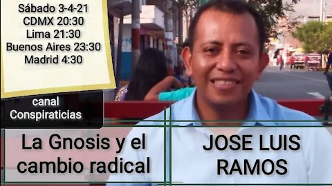 La Gnosis y el cambio radical // Jose Luis Ramos