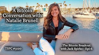 A Bitcoin Conversation with Natalie Brunell - Bitcoin Breakout - Epi-6