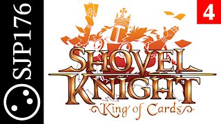 Shovel Knight: King of Cards—Uncut No-Commentary First-Time Playthrough—Part 4