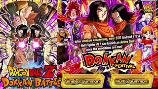 DBZ Dokkan Battle: Android 17 & Hell Fighter 17 DokkanFest Banner Summons