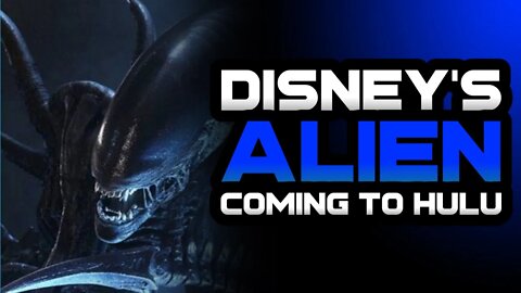 New Alien Movie in Development By Disney and Hulu