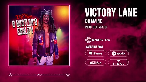 DR Maine - Victory Lane (Prod. BeatsByBop)