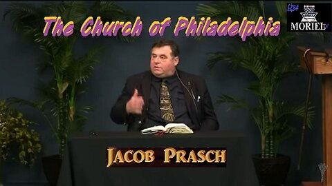 The Church of Philadelphia | Jacob Prasch