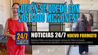 ¿Quién se quedó con los 5.000 millones? - Noticias 24/7