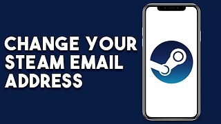 How To Change Your Steam Email Adress (2023)