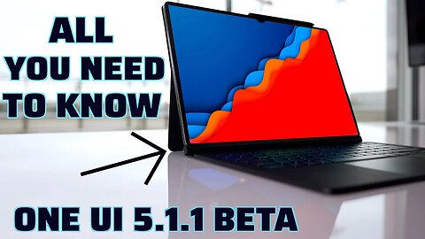 Tab S8 (Ultra) - New One UI 5.1.1 BETA OUT!