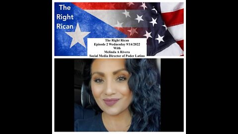 The Right Rican Episode 2