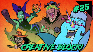 CREATIVE BLOCK #25 - DEATH! - PRE-Jack Show