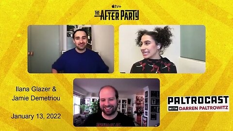 Ilana Glazer & Jamie Demetriou interview with Darren Paltrowitz