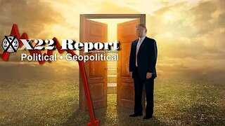 X22 Report - Ep. 3186B - The Door Is Being Opened, People Will Have A Choice To Know, END