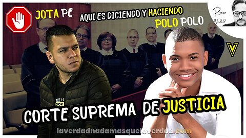 JOTA PE HERNANDEZ POLO POLO CORTE SUPREMA DE JUSTICIA CON PRUEBAS CONTUNDENTES