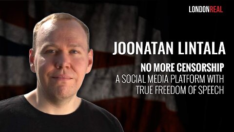 Joonatan Lintala - No More Censorship: A Social Media Platform With True Freedom of Speech